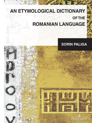 An Etymological Dictionary of the Romanian Language -II